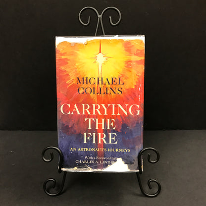 Carrying The Fire - Michael Collins - Signed - 1st Edition - 1974