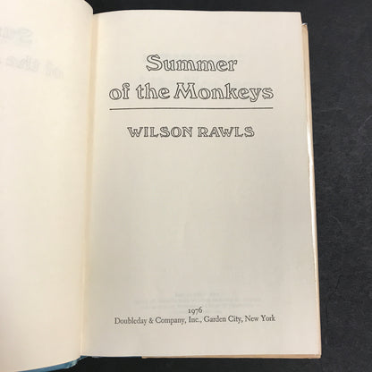 Summer of the Monkeys - Wilson Rawls - Signed - Early Print - 1976