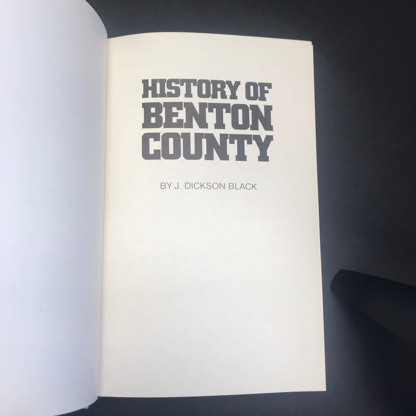 History of Benton County - J. Dickson Black - Signed