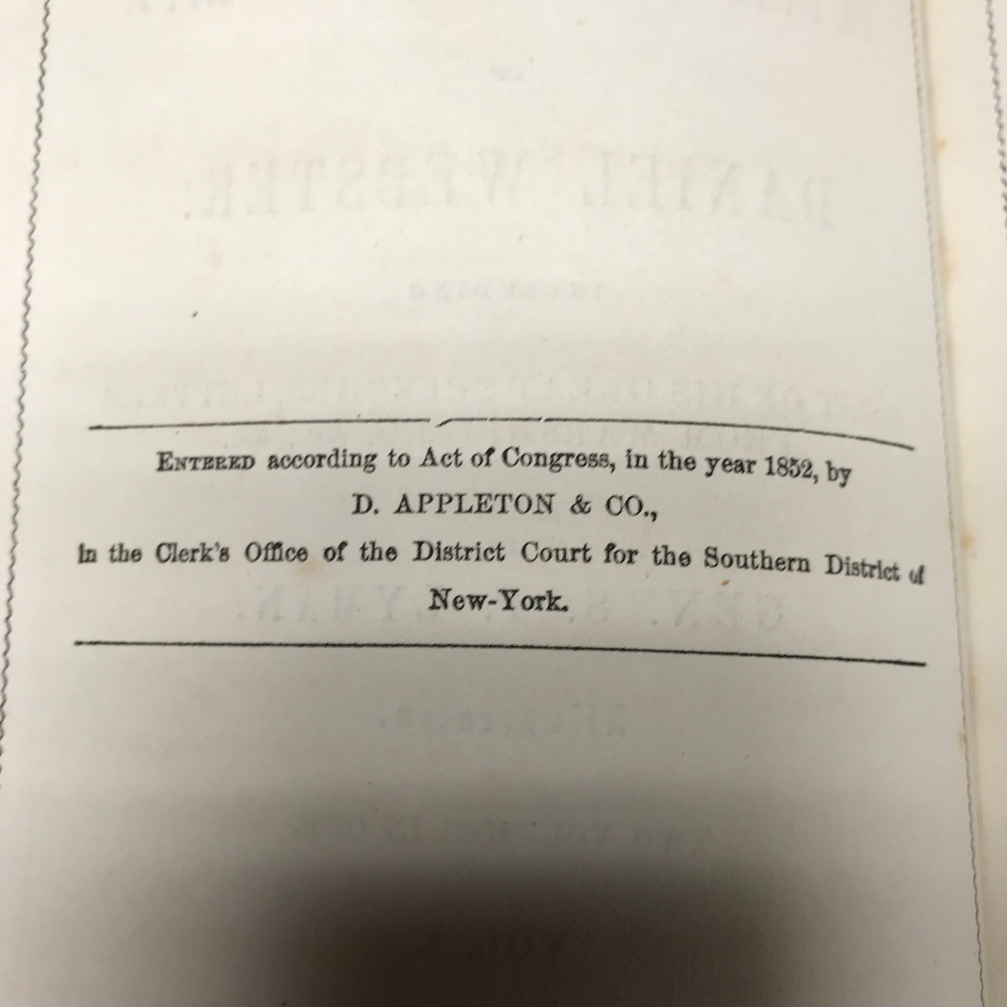 The Public and Private Life of Daniel Webster - Gen. S. P. Lyman - 1859