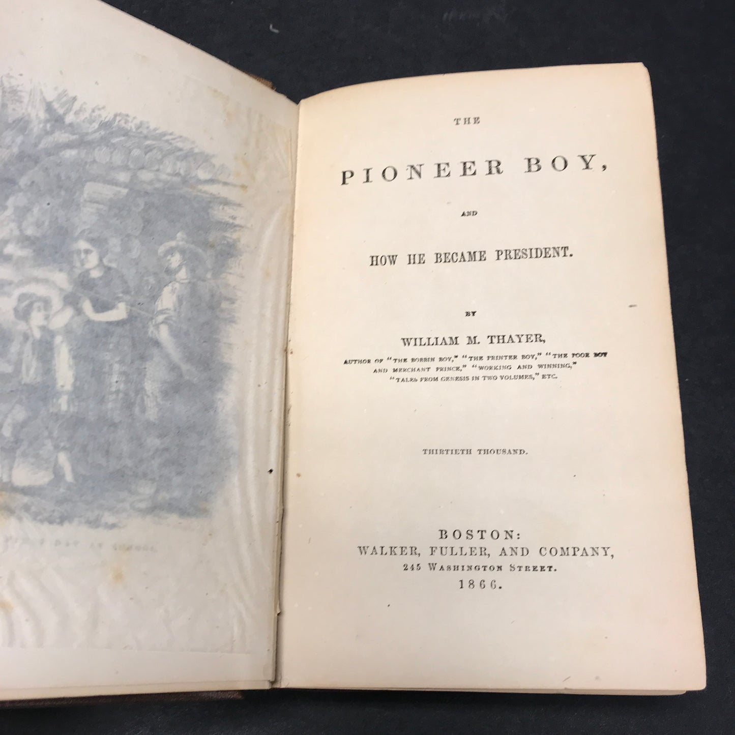 The Pioneer Boy - William M. Thayer - Early Print - 1863