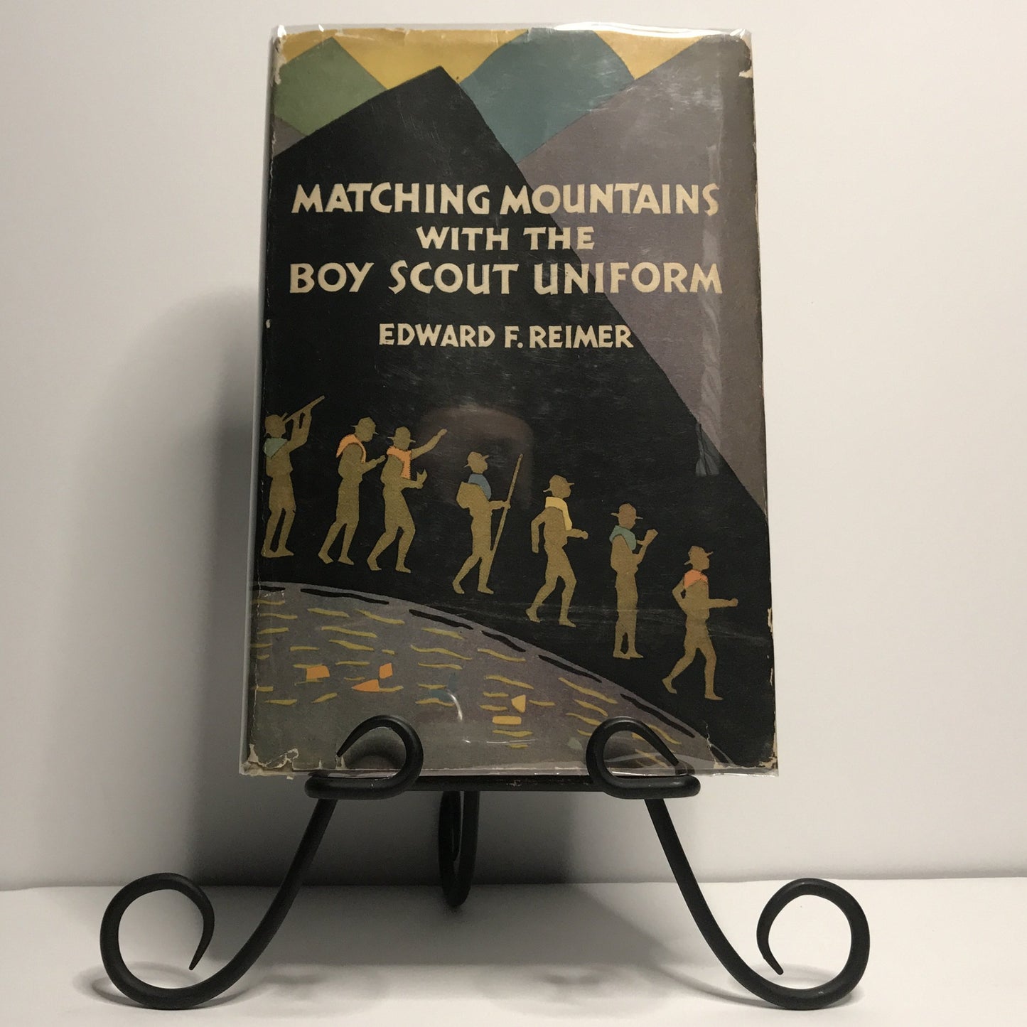 Matching Mountains with the Boy Scout Uniform - Edward F. Reimer - First Edition - Fold Out Plates - 1929