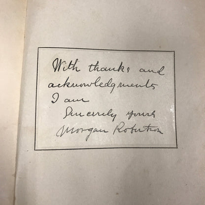 Where Angels Fear to Tread and Down to the Sea - Morgan Robertson - Signed - 1899