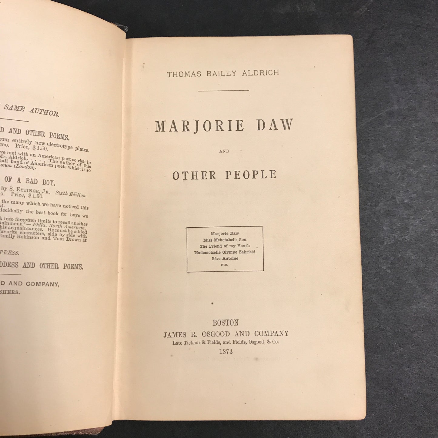 Marjorie Daw and Other People - Thomas Bailey Aldritch - 1st Edition - 1873