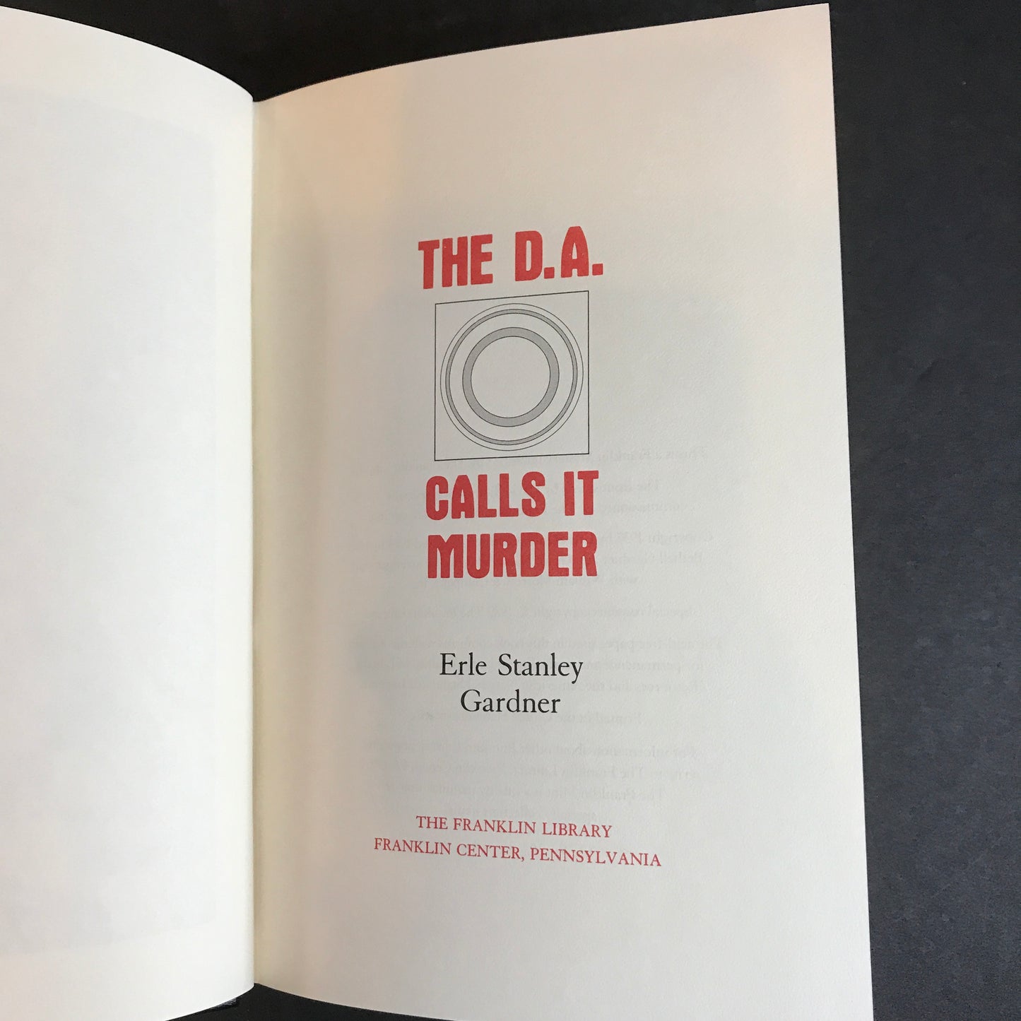 The D. A. Calls It Murder - Erle Stanley Gardner - Franklin Library - 1989