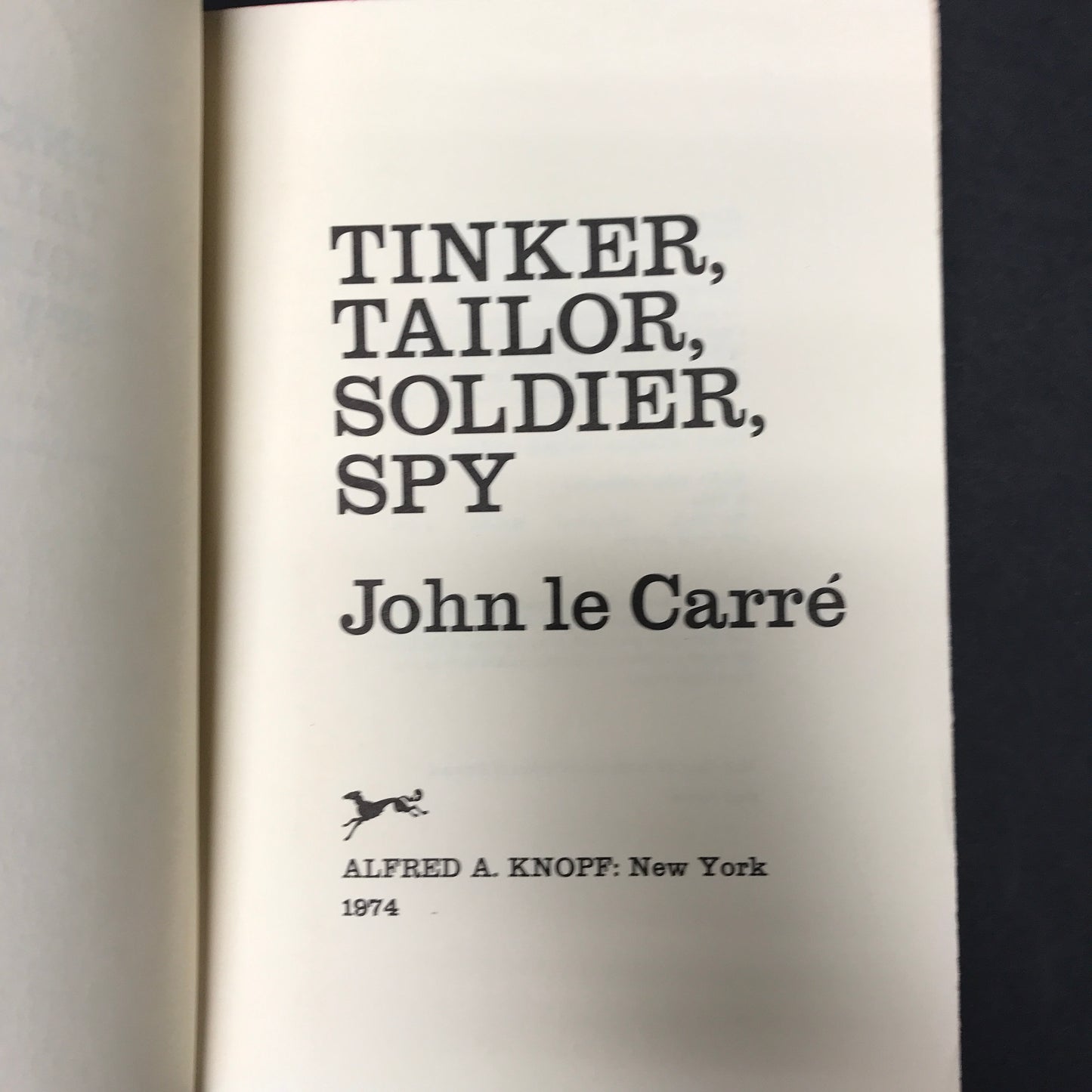 Tinker, Tailor, Soldier, Spy - John Le Carre - Book Club Edition - 1974