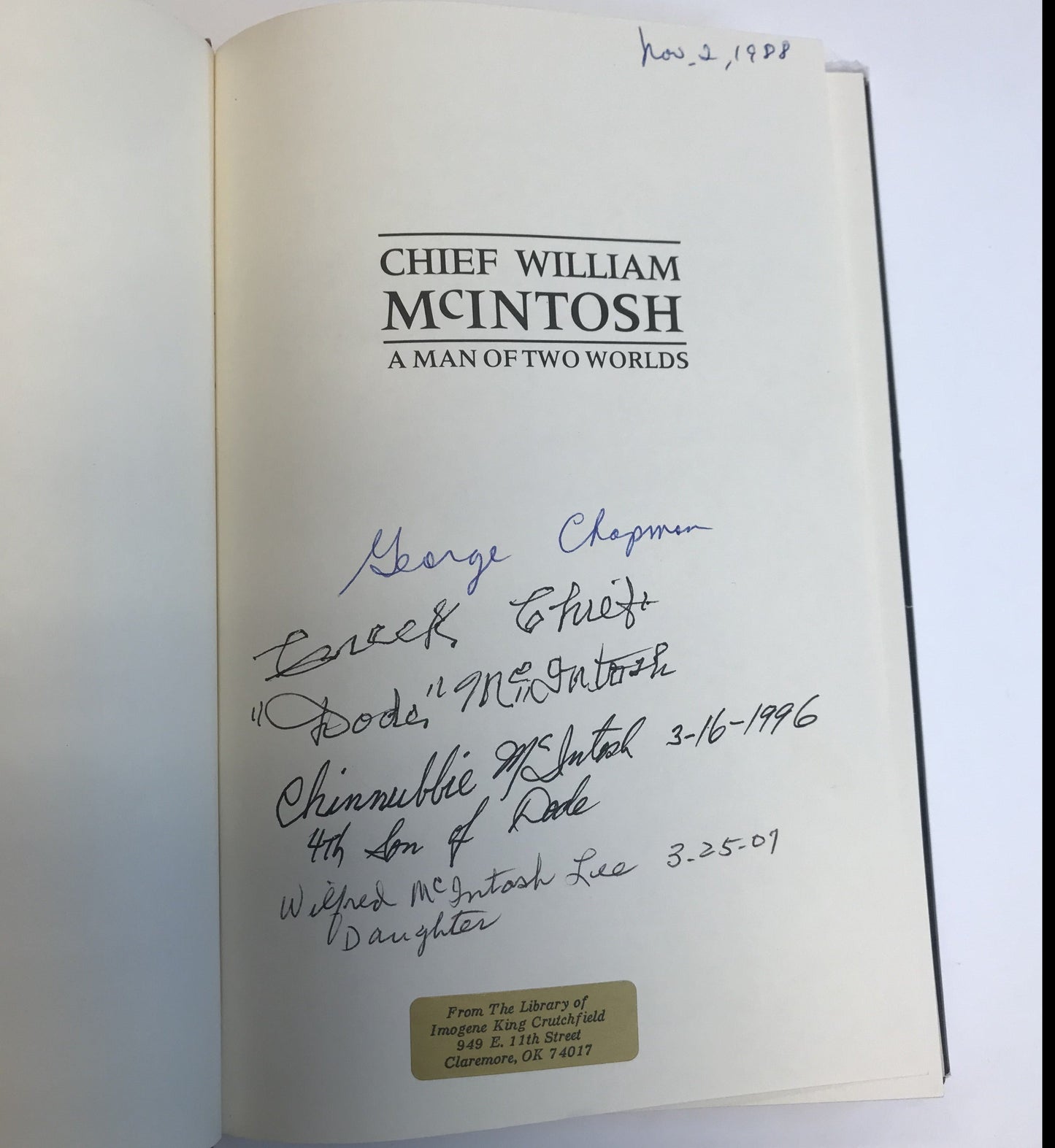 Chief William McIntosh: A Man of the Two Worlds - George Chapman - Signed- 1988