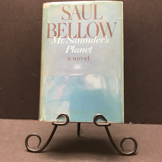 Mr. Sammler's Planet - Saul Bellow - Book Club Edition - 1969