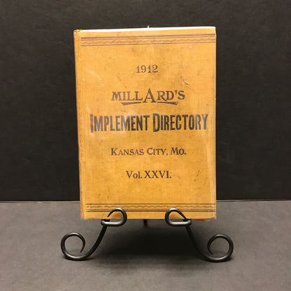 Millard's Implement Directory - Kansas City, MO - Volume 26 - 1912