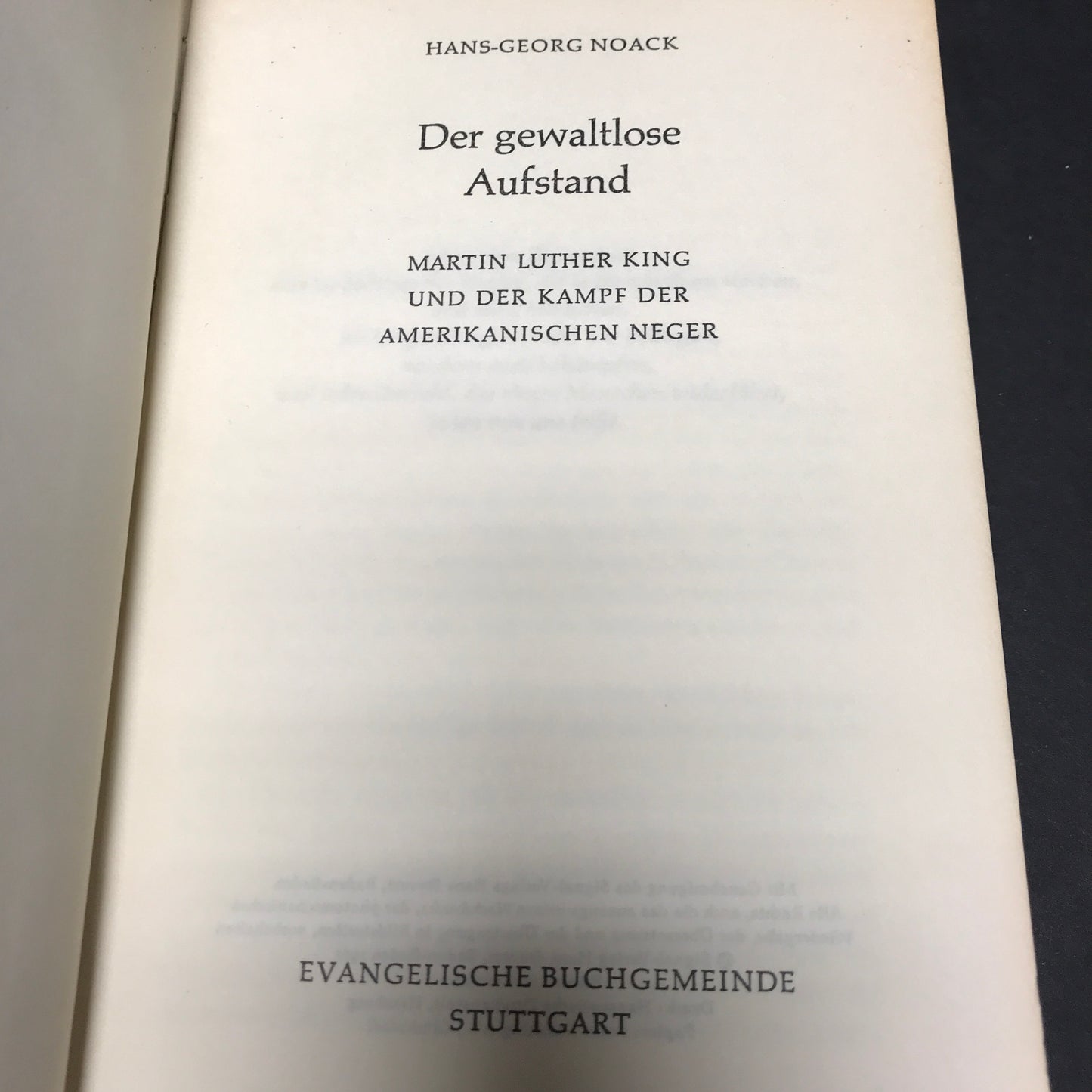 Der Gewaltlose Aufstand "The Non-violent Revolt" - Hans-Georg Noack - German - Apparent First - 1965