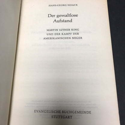 Der Gewaltlose Aufstand "The Non-violent Revolt" - Hans-Georg Noack - German - Apparent First - 1965