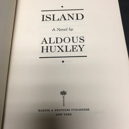 Island - Aldous Huxley - 1st Edition - 1962