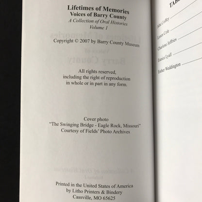 Lifetime of Memories: Barry County - Collection of Oral Histories - Vol. 1 of 5 - Missouri - 2007