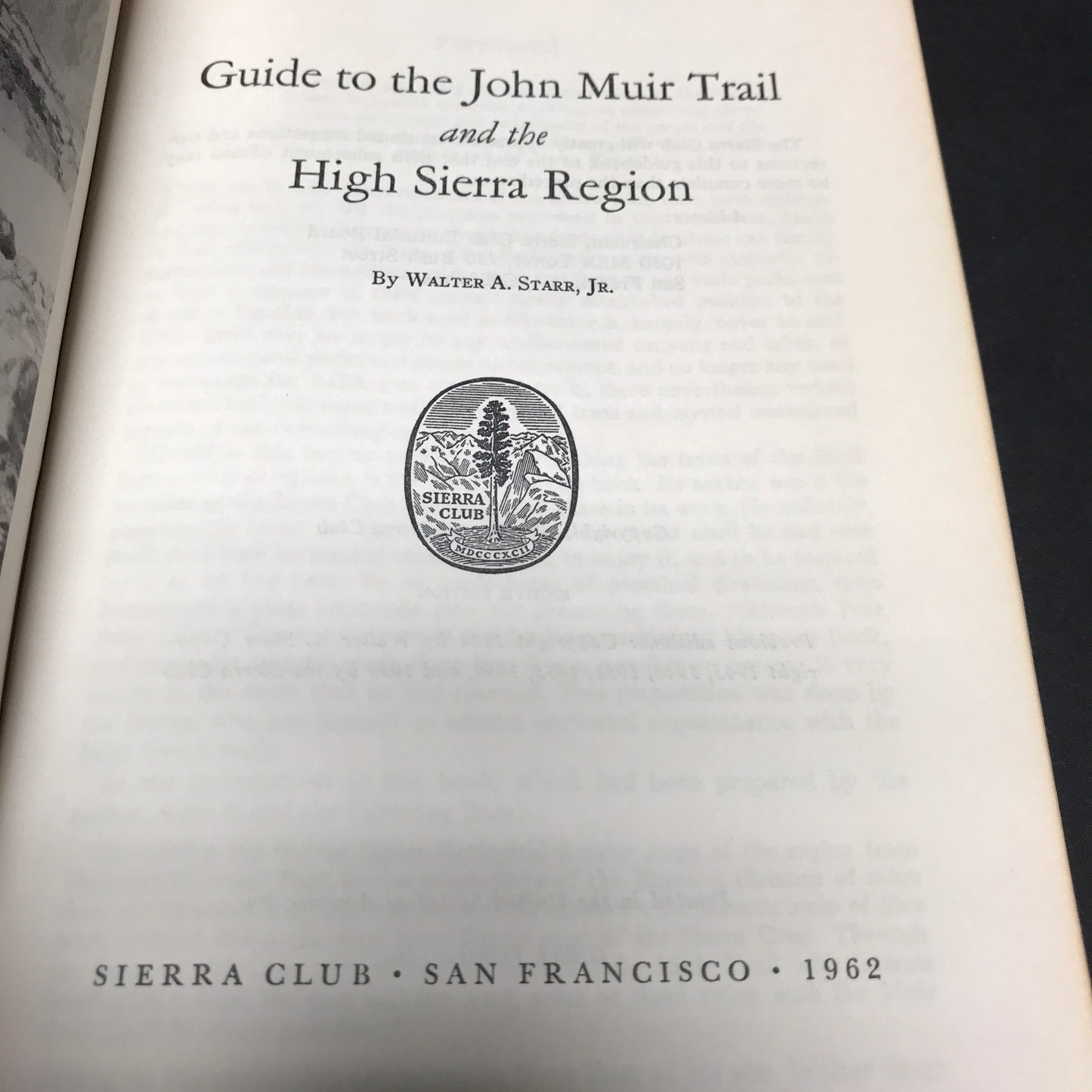 Starr's Guide: Guide to the John Muir Trail and the High Sierra Region - Walter A. Starr Jr. - With Map - 1962