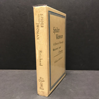 Spider Woman: Navajo Weavers and Chanters - Galdys A. Reichard - 1971