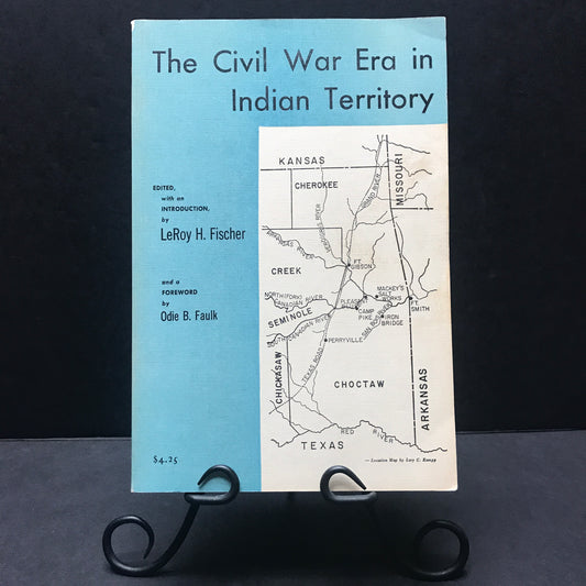 The Civil War Era in Indian Territory - LeRoy H. Fischer - 1974