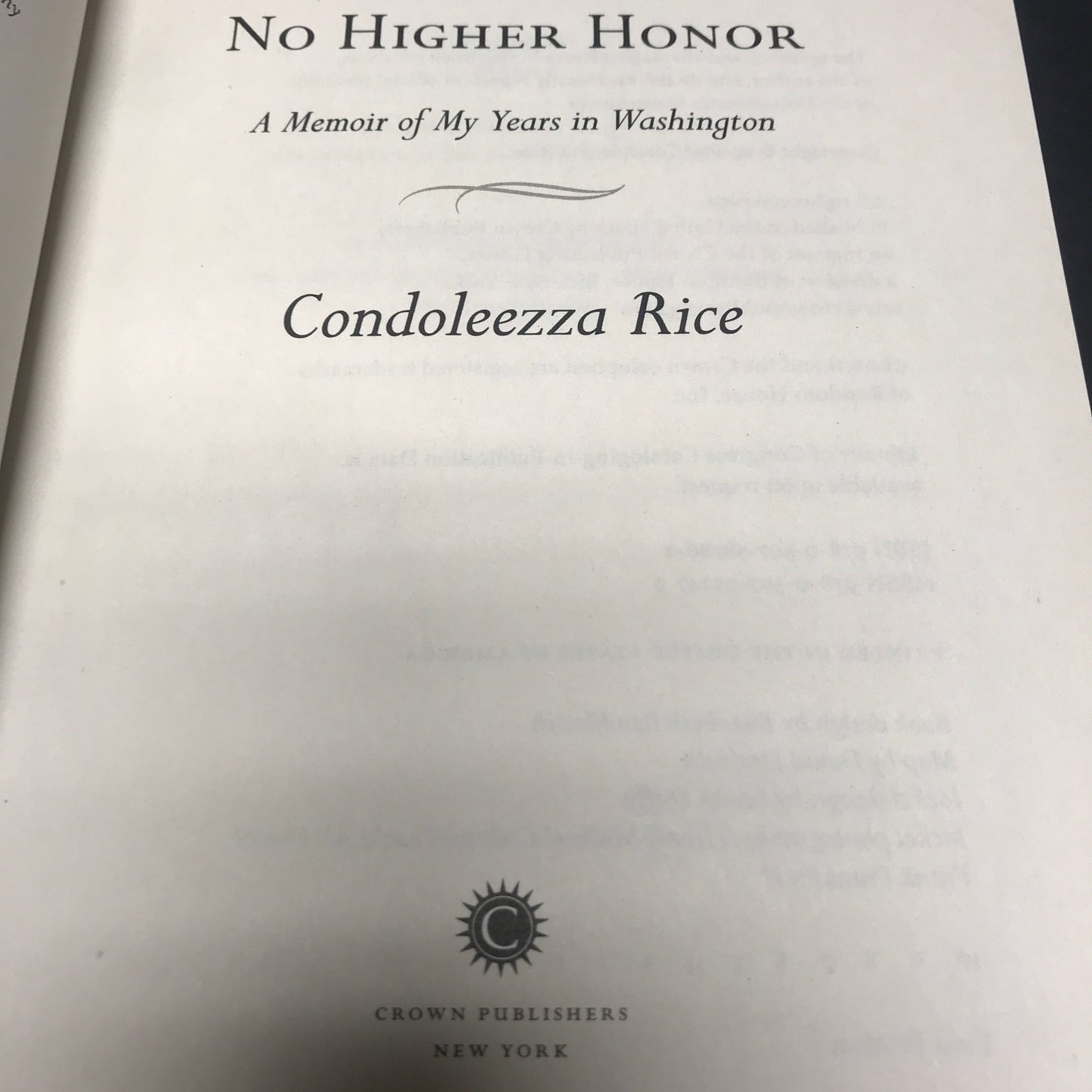 No Higher Honor - Condoleezza Rice - First Edition - Signed - 2011