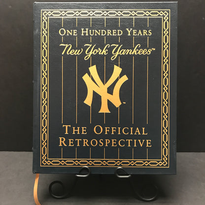 One Hundred Years New York Yankees - NA - Easton Press - 2003