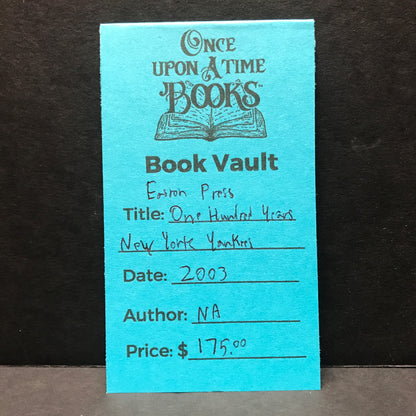 One Hundred Years New York Yankees - NA - Easton Press - 2003