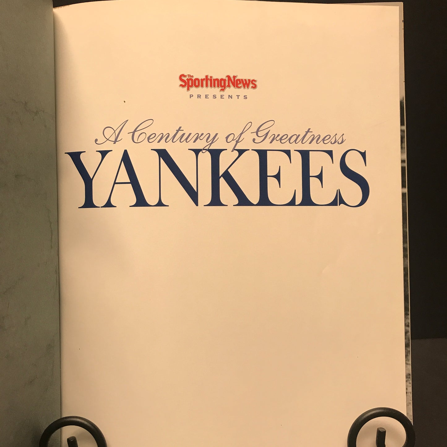 Yankees A Century of Greatness - Sporting News Presents - Easton Press - 2002