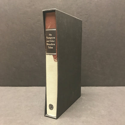 The Vampyre and Other Macabre Tales - Various - 1st Thus - Folio Society - 2012