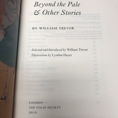 Beyond the Pale and Other Stories - William Trevor - 1st Thus - Folio Society - 2010