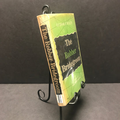 The Robber Bridegroom - Eudora Welty - First Thus - Signed - 1942