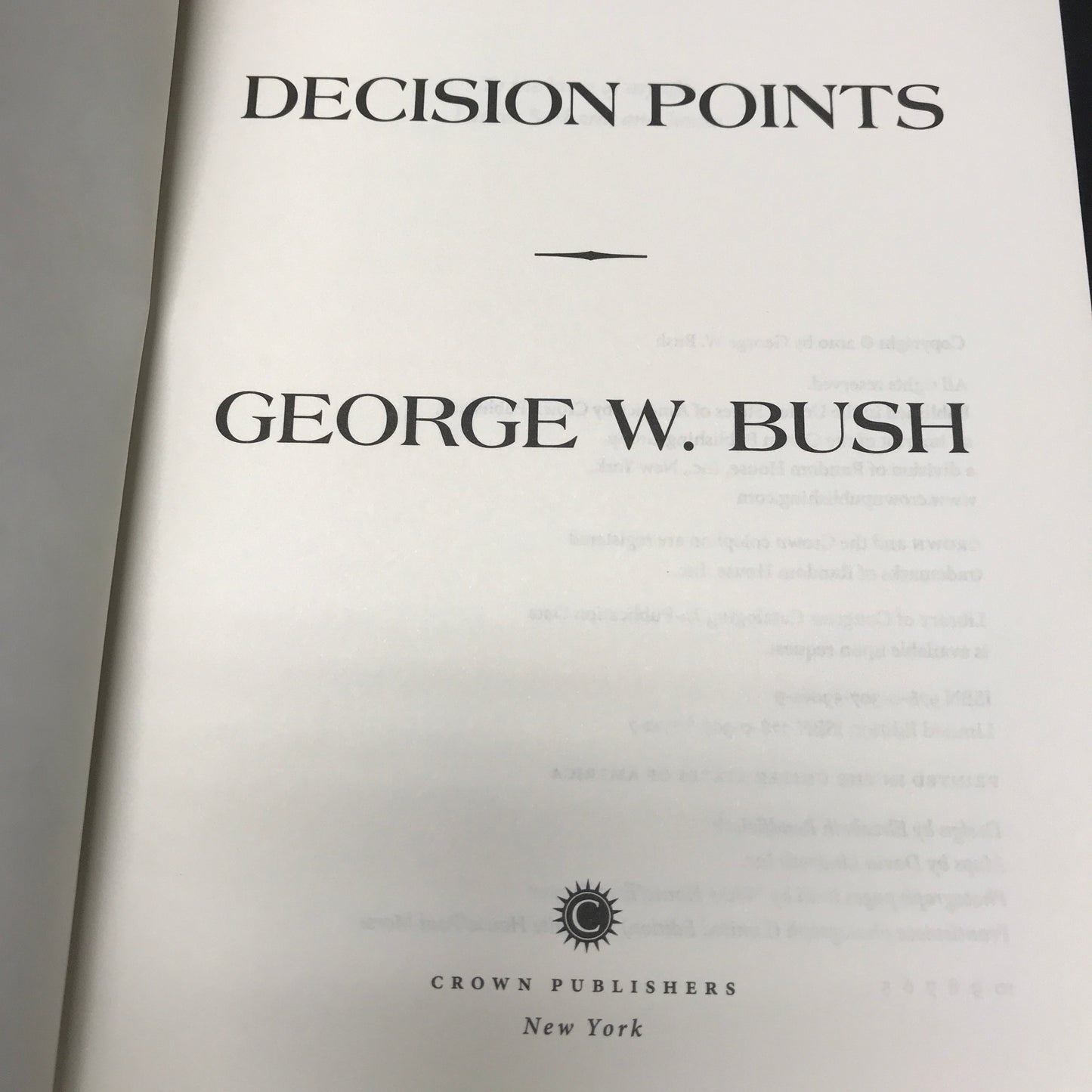 Decision Points - George W. Bush - 5th Printing - Signed - 2010