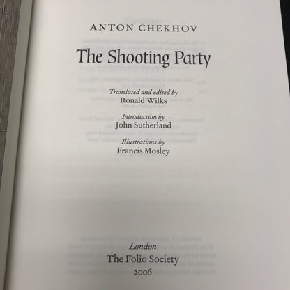 The Shooting Party - Anton Chekhov - 2nd Printing - Folio Society - 2006