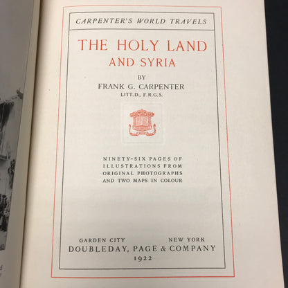 The Holy Land and Syria - Frank Carpenter - 1922