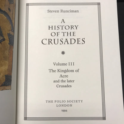 A History of the Crusades - Steven Renciman - 3 Volumes - 2nd Printing - Folio Society - 1994