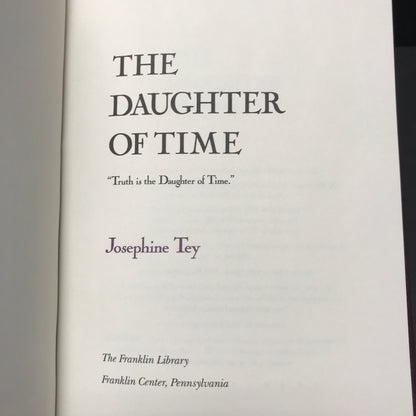 The Daughter of Time - Josephine Tey - Franklin Library - 1990