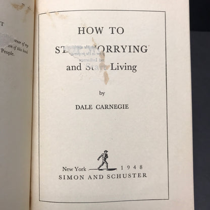 How to Stop Worrying and Start Living - Dale Carnegie - Signed - 1st Edition - 1948