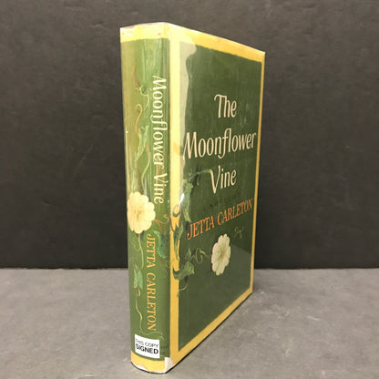 The Moonflower Vine - Jetta Carleton - Signed - 1962