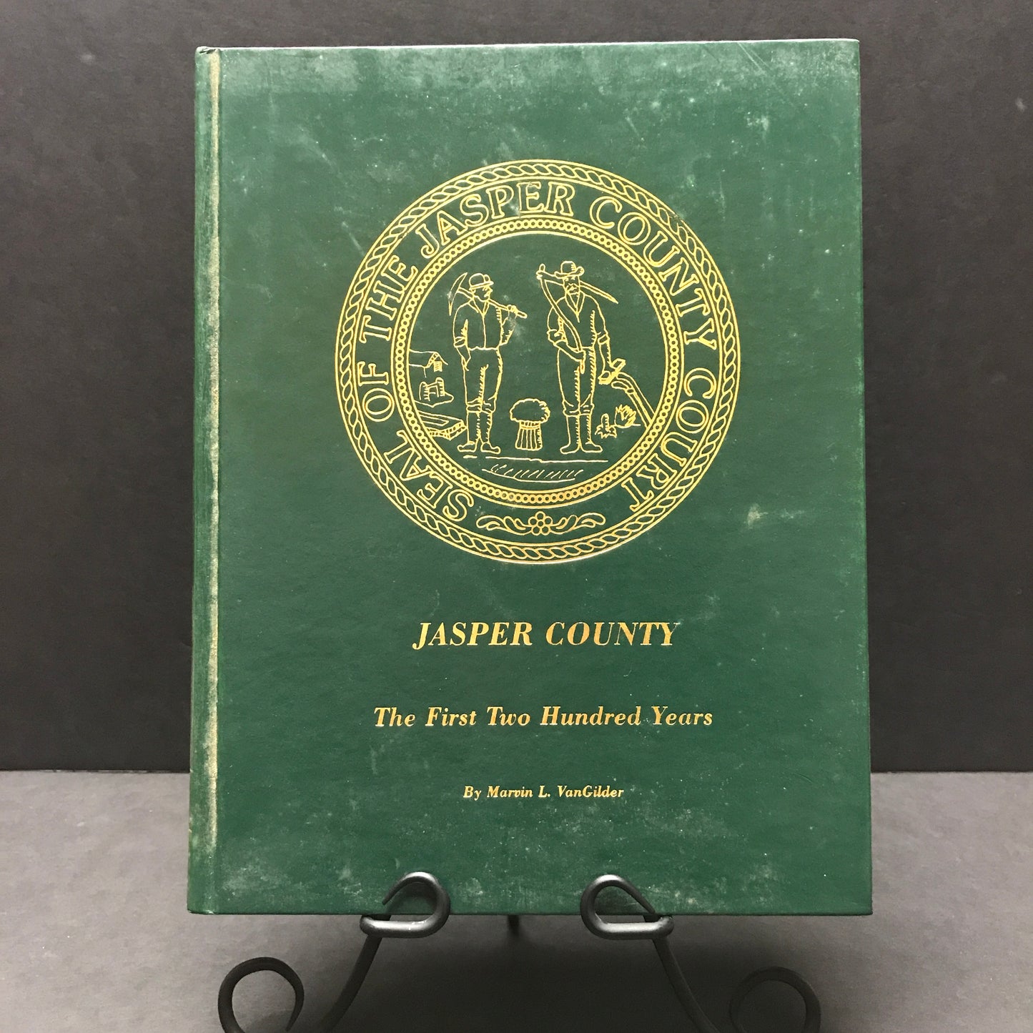 Jasper County: The First Two Hundred Years - Martin L. VanGilder - Signed - 1995