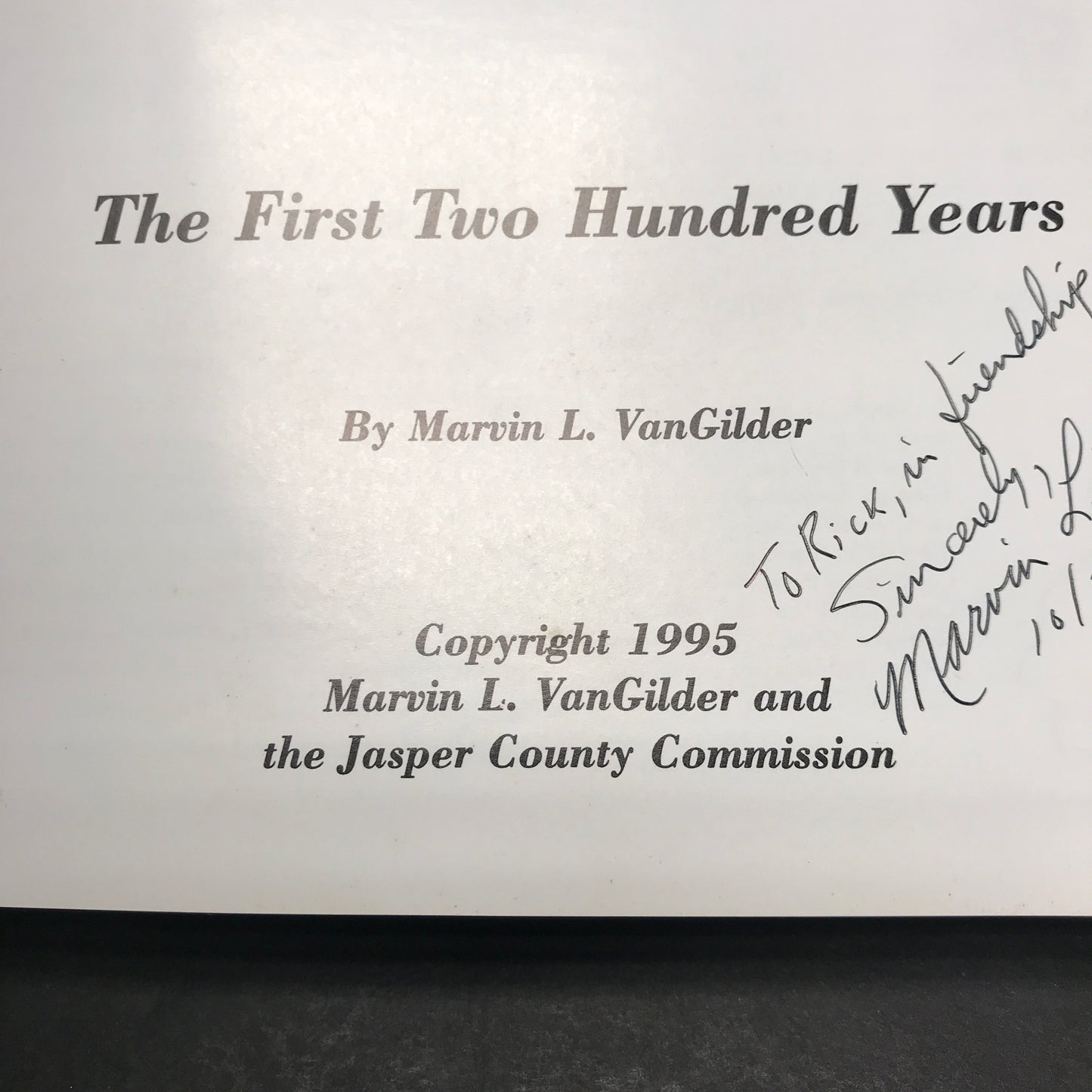 Jasper County: The First Two Hundred Years - Martin L. VanGilder - Signed - 1995