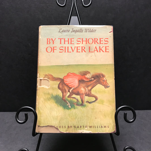 By the Shores of Silver Lake - Laura Ingalls Wilder - 1953