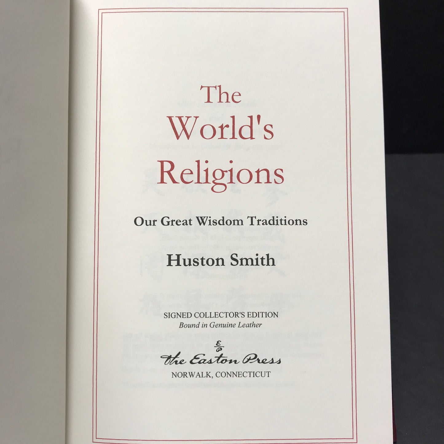 The World's Religions - Huston Smith - Easton Press - Signed - 2008