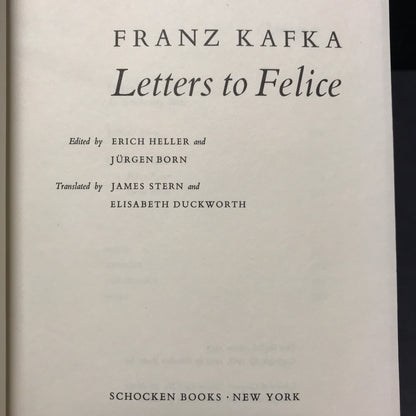 Franz Kafka: Letters to Felice - Franz Kafka - 1st English Edition - 1973