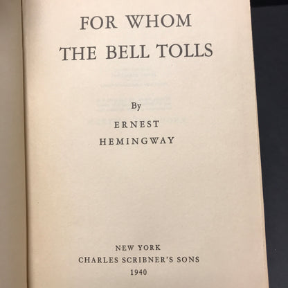 For Whom the Bell Tolls -  Ernest Hemingway - 'A' on copyright - 1940