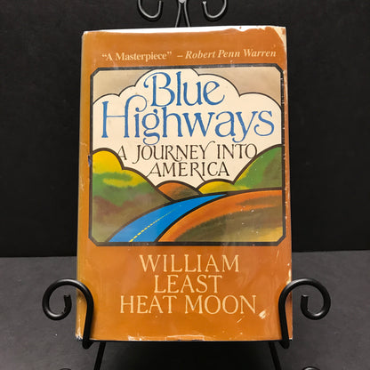 Blue Highways: A Journey into America - William Least Heat Moon - 8th Printing - Signed - 1982