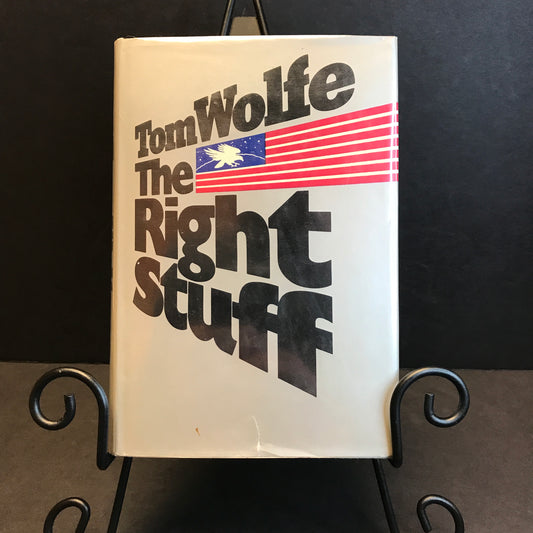 The Right Stuff - Tom Wolfe - 3rd Printing - 1979