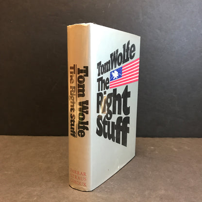 The Right Stuff - Tom Wolfe - 3rd Printing - 1979