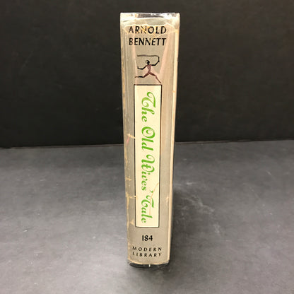 The Old Wives' Tale - Arnold Bennett - Modern Library - 1911