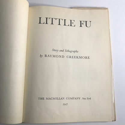 Little Fu - Raymond Creekmore - 1st Edition - 1947