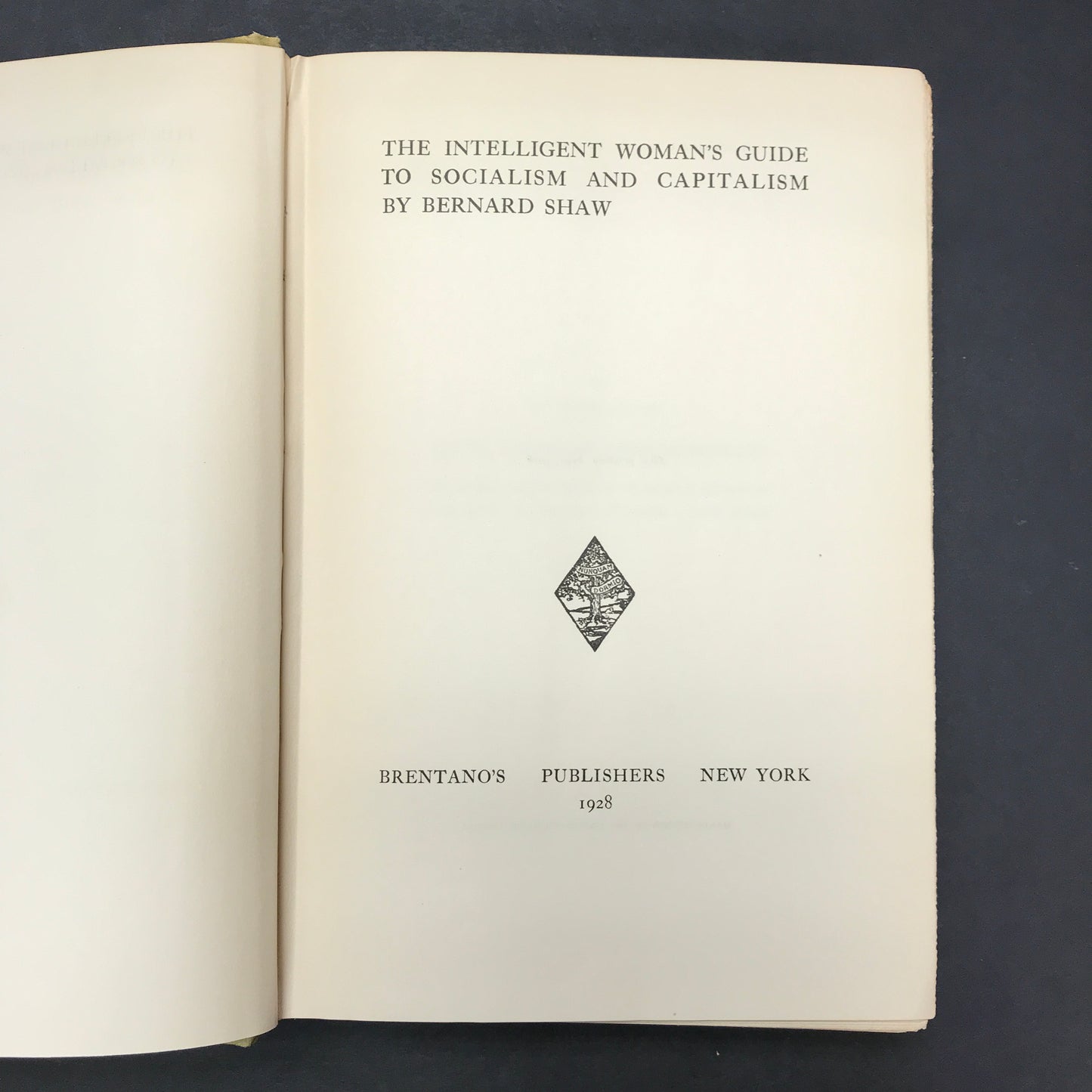 The Intelligent Woman's Guide to Socialism and Capitalism - Bernard Shaw - 1st Edition - 1928