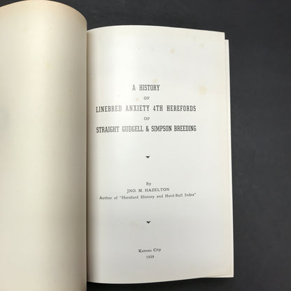 Anxiety 4th Herefords - Jno. M. Hazelton - 1939
