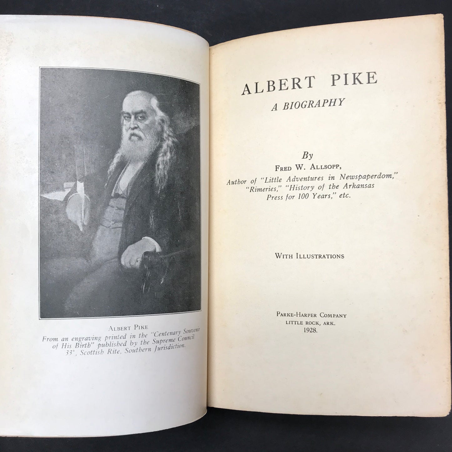 Albert Pike: A Biography - Fred W. Allsopp - Signed by A Governor - 1928