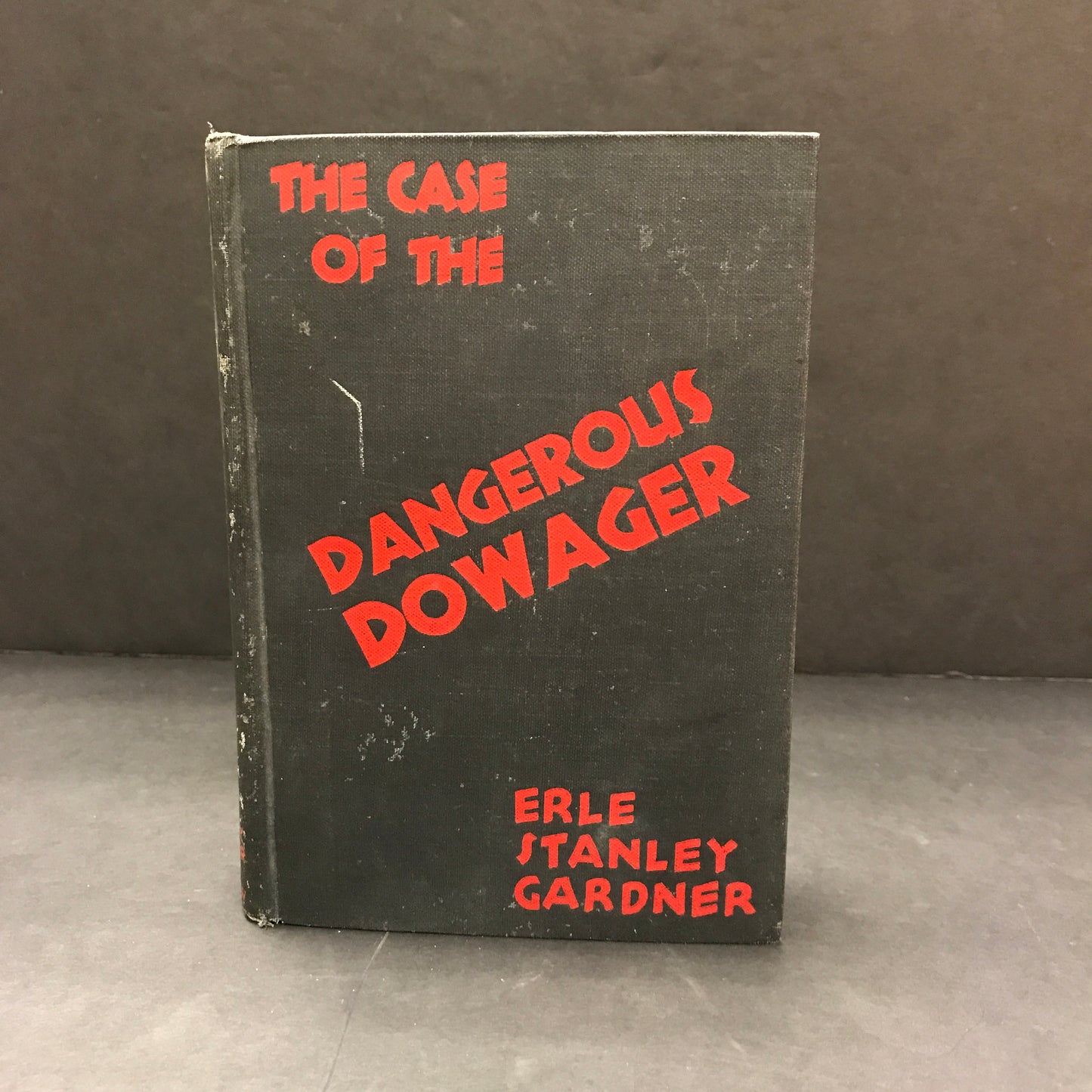 The Case of the Dangerous Dowager - Erle Stanley Gardner - 1st Edition - 1937