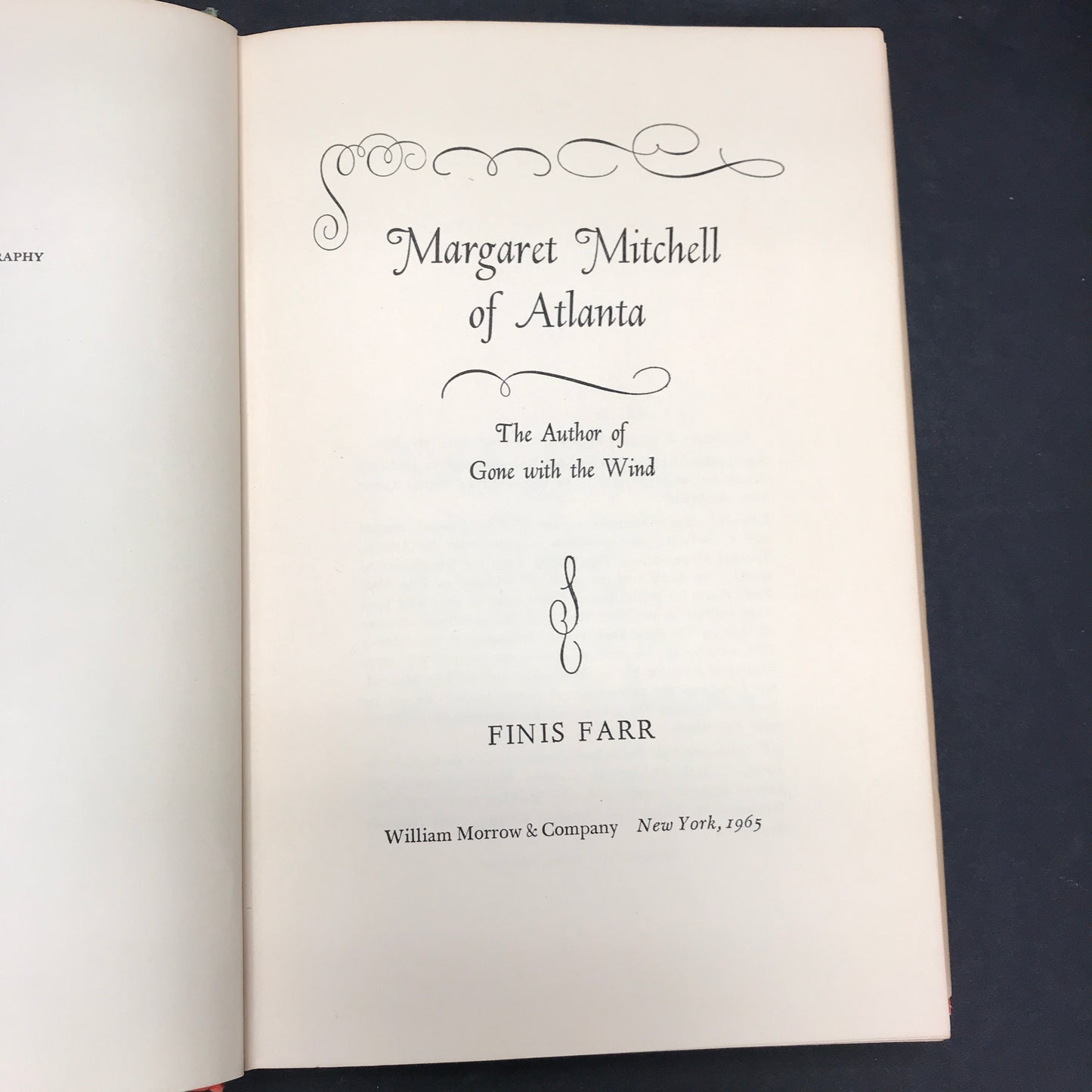 Margaret Mitchell of Atlanta - Her Story - Finis Farr - 1st Edition - 1965